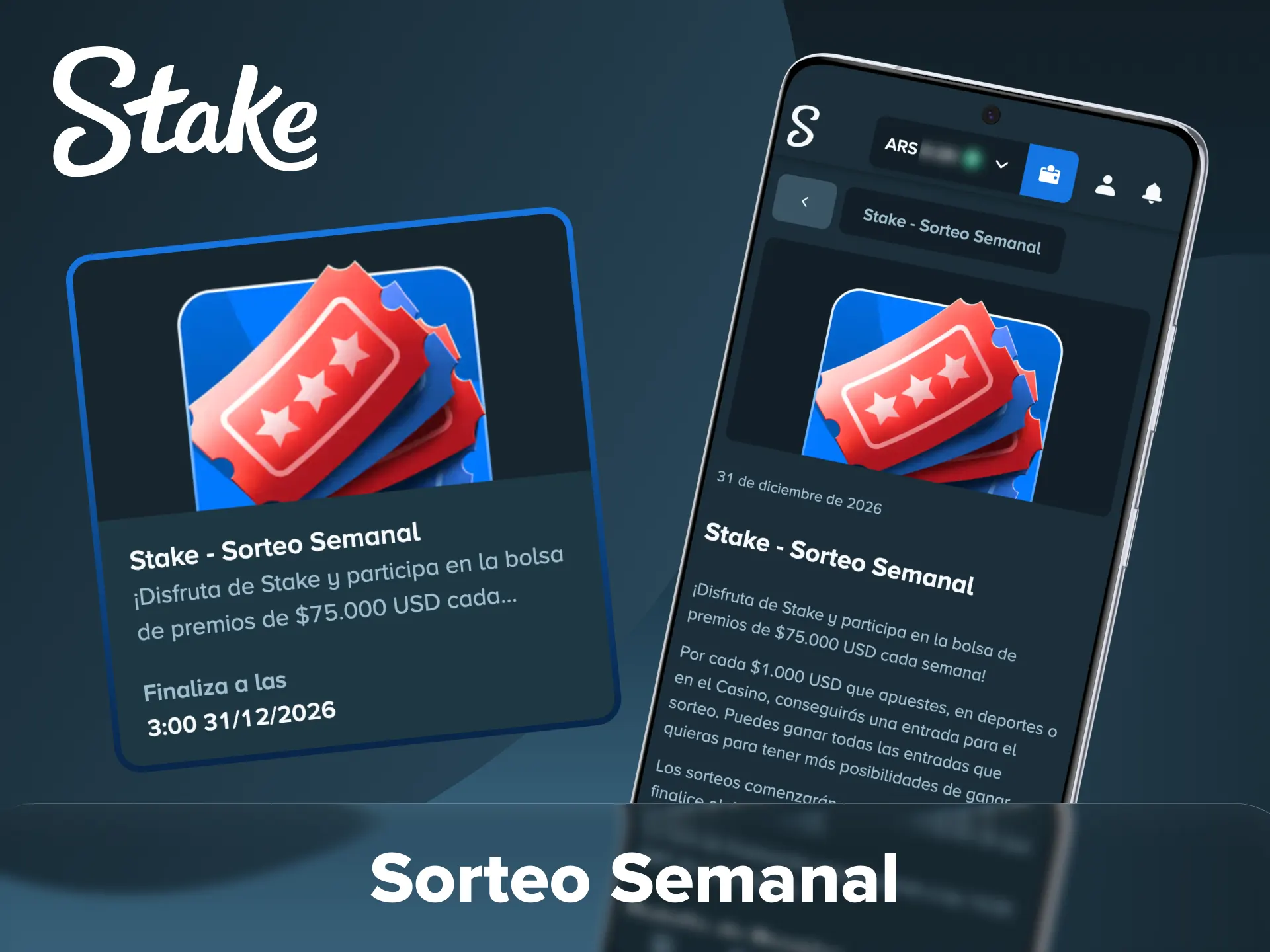 Participa en el sorteo semanal de Stake para tener la oportunidad de ganar.
